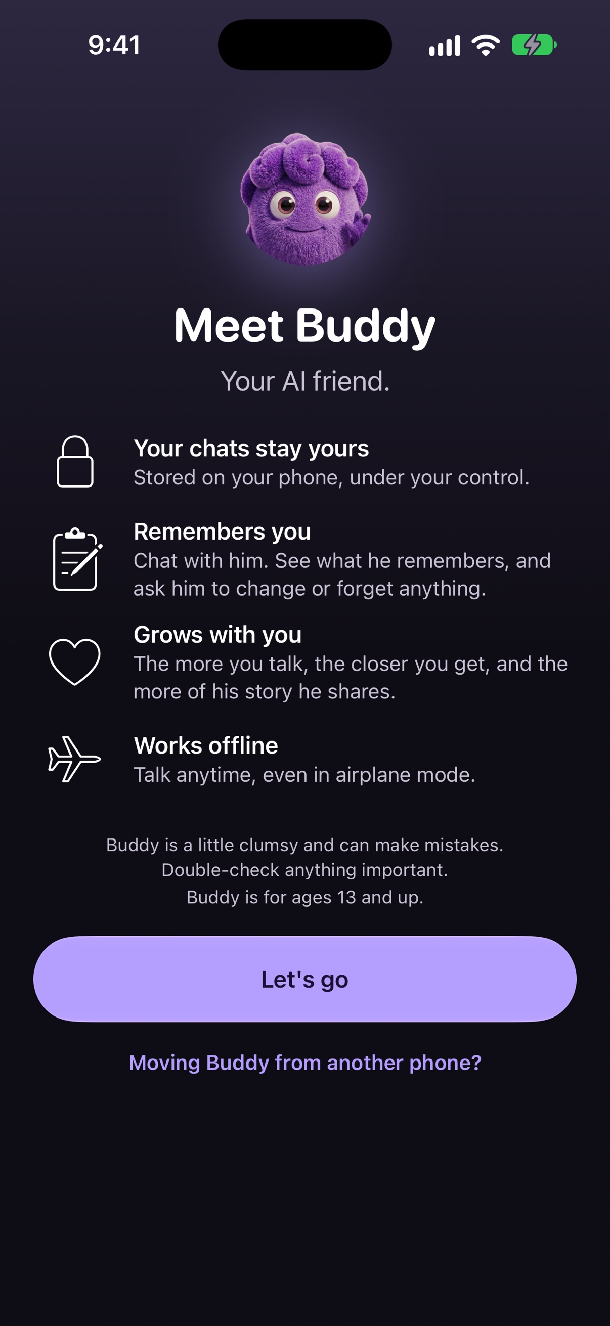 Buddy's welcome screen: Meet Buddy, your AI friend, with his four promises — chats stay yours, remembers you, grows with you, works offline
